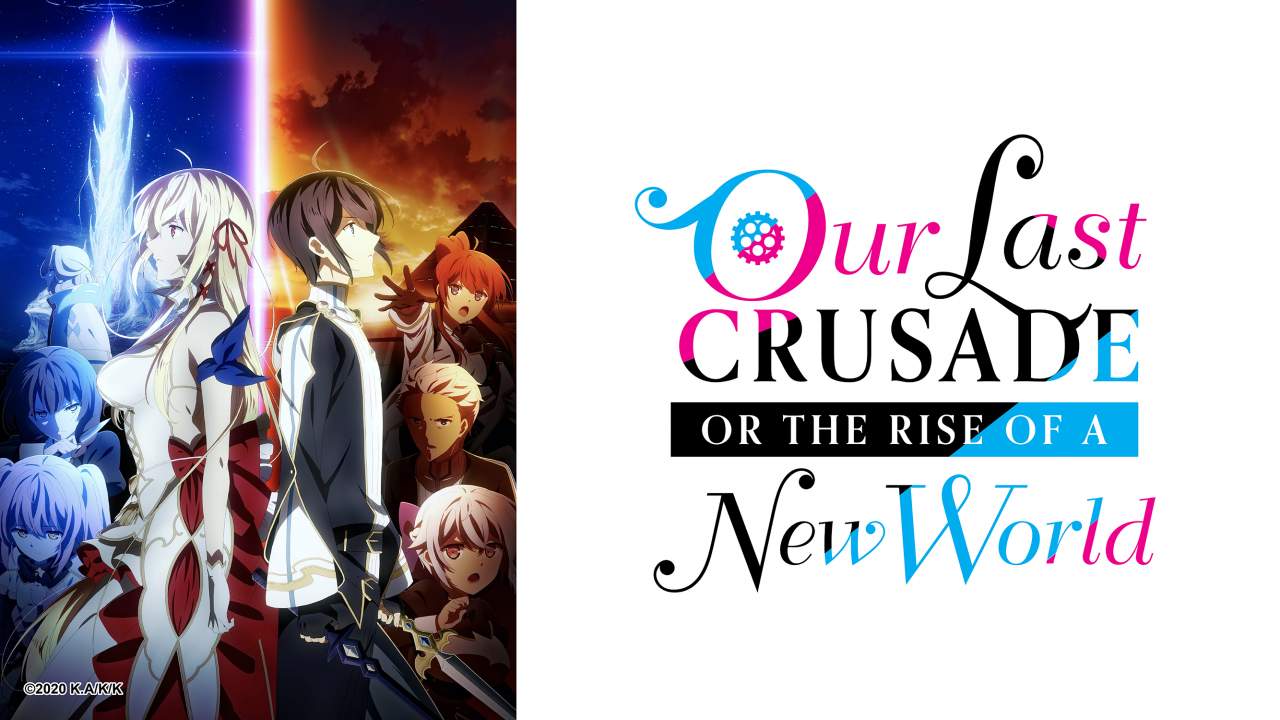 Our Last Crusade or the Rise of a New World Animes 2nd Season Premieres  in 2023  News  Anime News Network